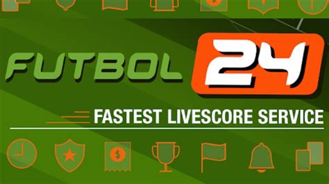 24 futbol live score